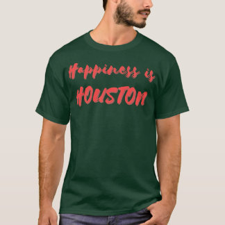 Glück ist Houston T-Shirt