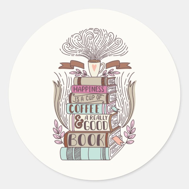 Glück ist Kaffee und Bücher Runder Aufkleber (Vorderseite)