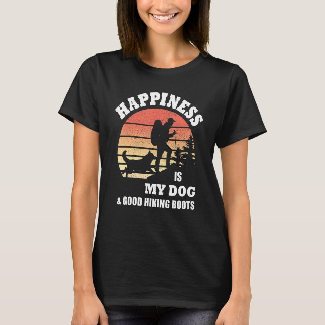 Glück ist mein Hund und gute Wanderstiefel T-Shirt (Vorderseite)
