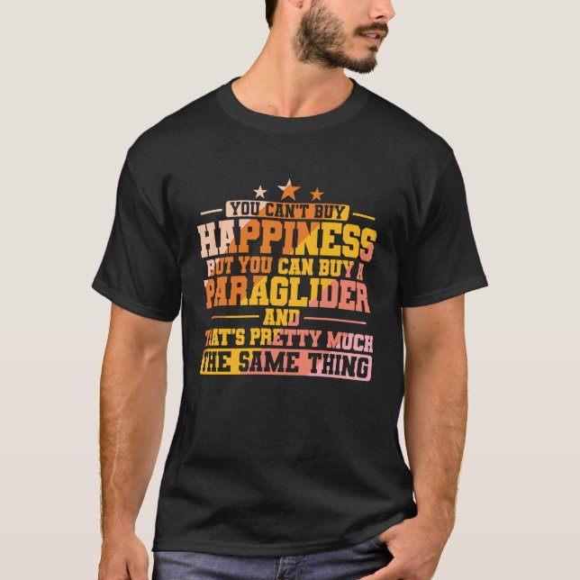 Glück kann man nicht kaufen, nur Paragliding T-Shirt (Vorderseite)
