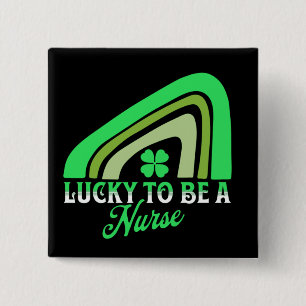 Glück, Krankenschwester zu sein   St Patrick's Day Button
