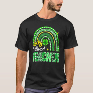 Glück, Lehrerin zu sein Regenbogenlehrerin St Patr T-Shirt