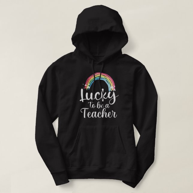 Glück, Lehrerpatrick-Tag zu sein Hoodie (Design vorne)