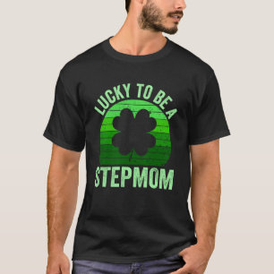 Glück, Stepmutter Leprechaun Kleeblatt St Patrick T-Shirt