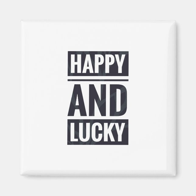 Glück und Glück Magnet (Vorne)