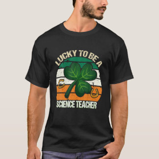Glück, Wissenschaftslehrer zu sein Cool Science St T-Shirt