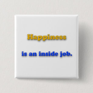 Glück-Zitat - Glück ist ein innerer Job Button