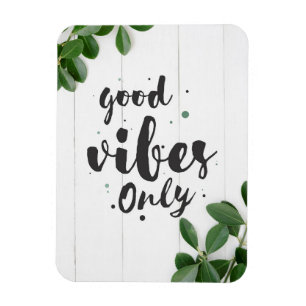Glück Zitat nur gute Vibes Magnet