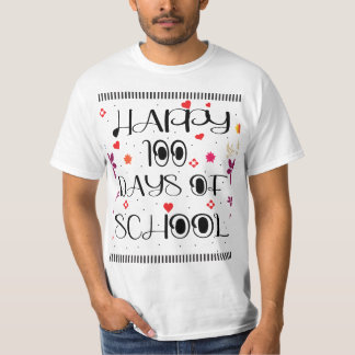 GLÜCKLICH 100 SCHULTAGE T-Shirt