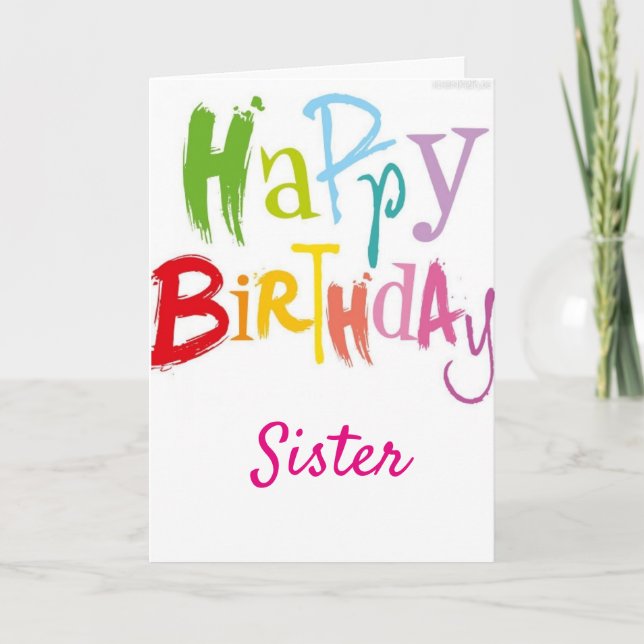 GLÜCKLICH ***40.*** GEBURTSTAG FÜR MEINE SCHWESTER KARTE (Vorderseite)