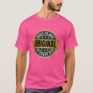 Glücklich 77. Geburtstag, 77 Jahre alt, Tag zur Er T-Shirt
