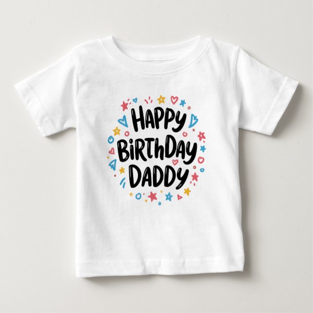 GLÜCKLICH BIRTHDAY DADDY BABY CLOTHES BABY T-SHIRT (Vorderseite)