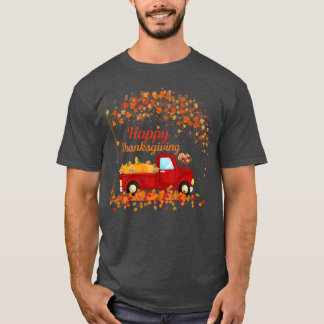 GLÜCKLICH DANKSGEGEBEN FALL RED TRUCK HERBSTLAUBS T-Shirt