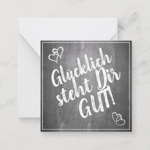 Glücklich, du Arsch! - im Kreidetafelstil Mitteilungskarte