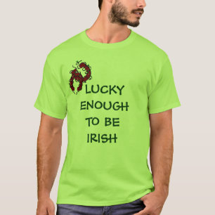 GLÜCKLICH GENUG IRE ZU SEIN Hufeisen T-Shirt
