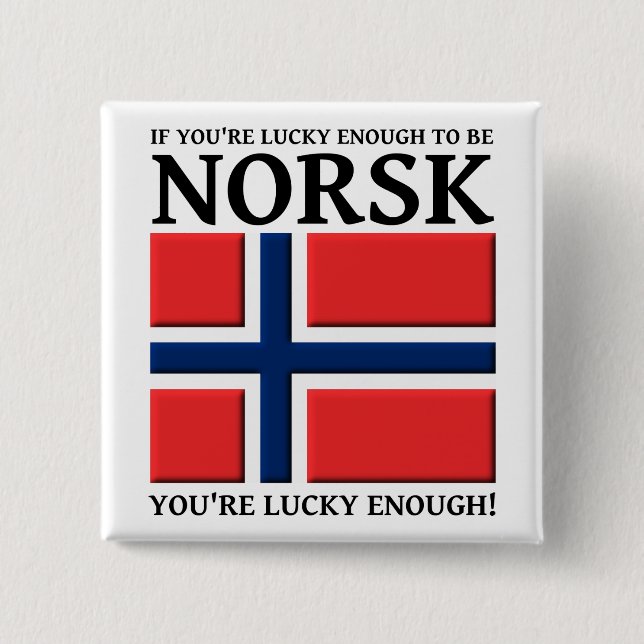 Glücklich genug, um Norsk Button Abzeichen zu sein (Vorderseite)