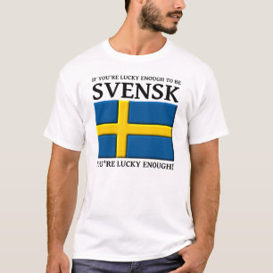 Glücklich genug, um Svensk Schwedisch-Shirt zu sei T-Shirt