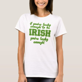 Glücklich irisch sein T-Shirt