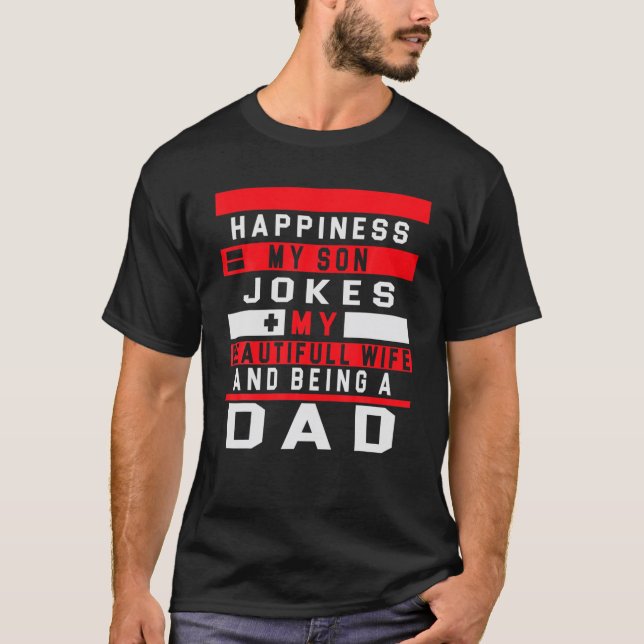 Glücklich, mein Sohn Witze, meine schöne Ehefrau u T-Shirt (Vorderseite)