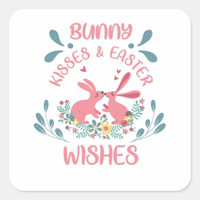 GLÜCKLICH OSTERBUNNY KISSES-EASTER WISHES QUADRATISCHER AUFKLEBER (Vorderseite)