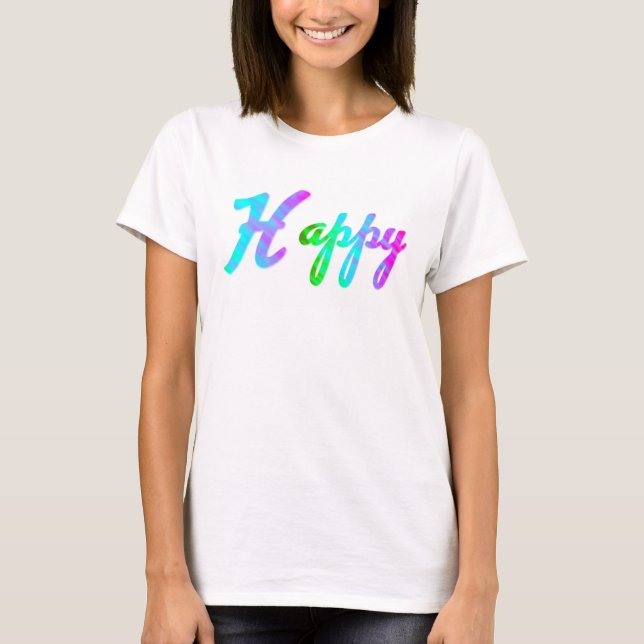 glücklich T-Shirt (Vorderseite)
