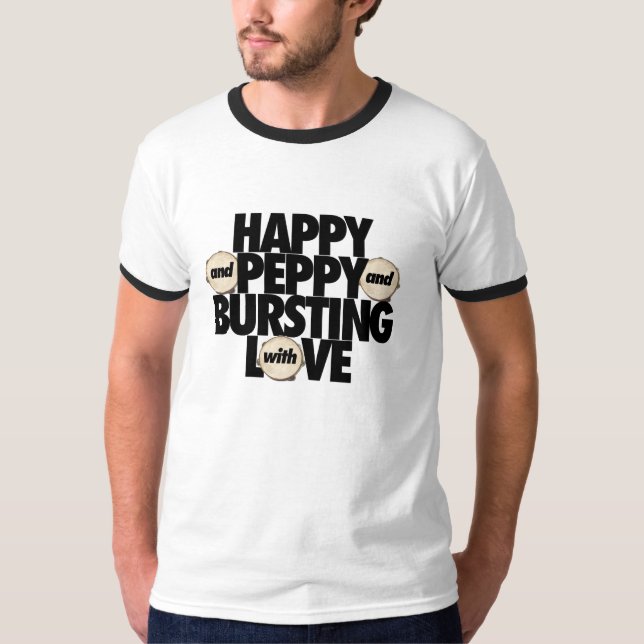 Glücklich und Peppy und mit Liebe-T - Shirt (Vorderseite)