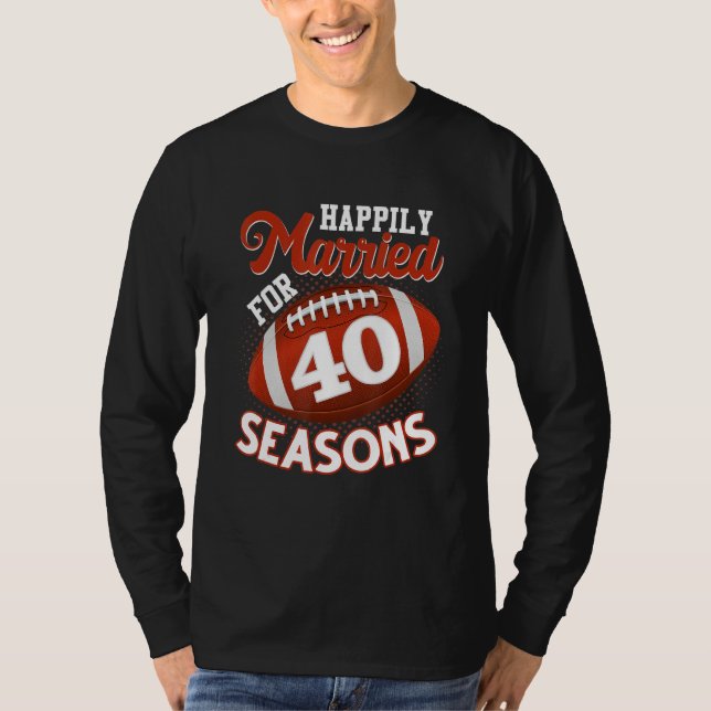 glücklich Verheiratet für 40 Fußballsaison 40. Ji T-Shirt (Vorderseite)
