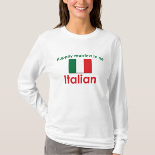 Glücklich Verheiratet Italienisch T-Shirt
