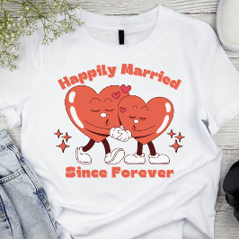 glücklich Verheiratet seit Forever - Paar Geschenk T-Shirt