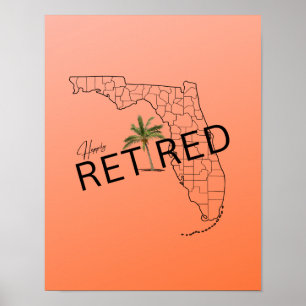 Glücklich Zur Ruhe Gegangene Florida Karte und Tro Poster