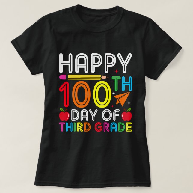 glückliche 100 Tage der dritten Klasse T-Shirt (Design vorne)