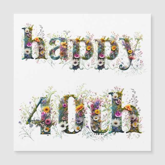 Glückliche 40. Geburtstagssprays von Wildblumen Magnetkarte (Vorderseite)