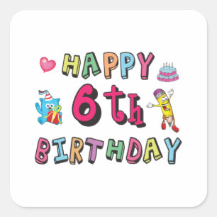 Glückliche 6. Geburtstag 6 Jahre alte b-day Überra Quadratischer Aufkleber