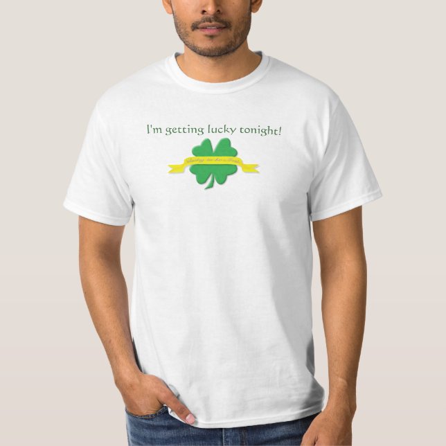 Glückliche diese Nacht/Glück, irischer T - Shirt (Vorderseite)