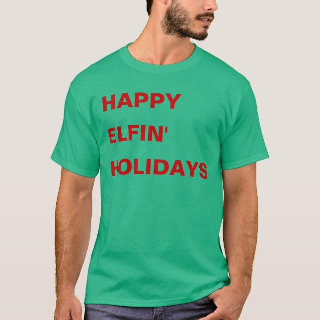 Glückliche Elfin Feiertage T-Shirt (Vorderseite)