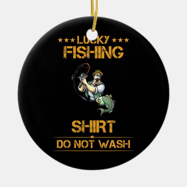 Glückliche Fischerei nicht waschenden lustigen Tex Keramik Ornament (Vorne)