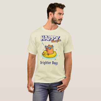 Glückliche Gedanken, Strahlende Tage T-Shirt