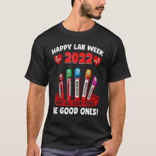 Glückliche Labrador Woche 2022 kann alle Ihre Röhr T-Shirt