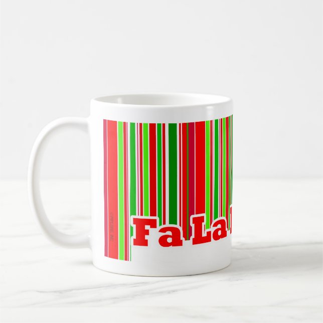 Glückliche Streifen Fa-LA-LA-LA-LA Tasse (Links)