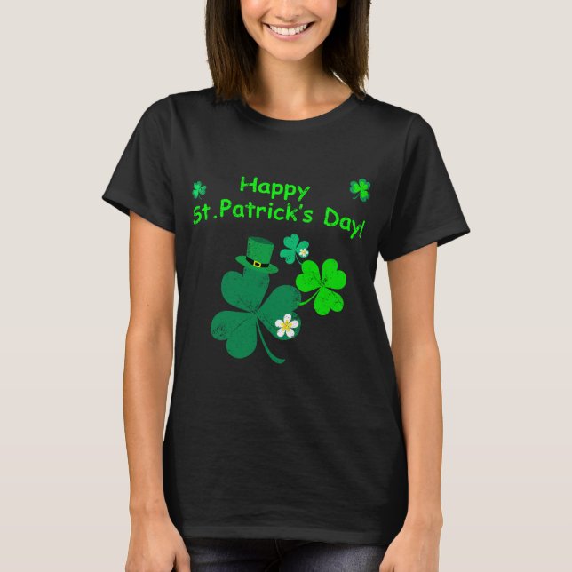 Glücklichen St Patrick Tag! T-Shirt (Vorderseite)
