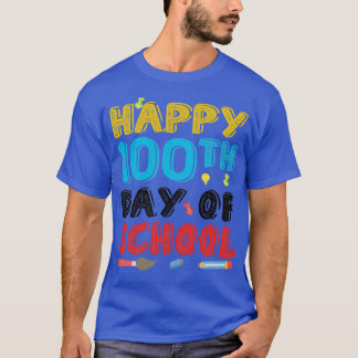 GLÜCKLICHER 100. SCHULTAG 15 T-Shirt