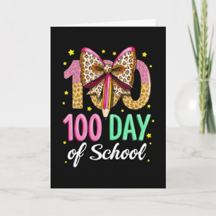 Glücklicher 100 Schultage Lehrer Süße Rosa Schleif Karte