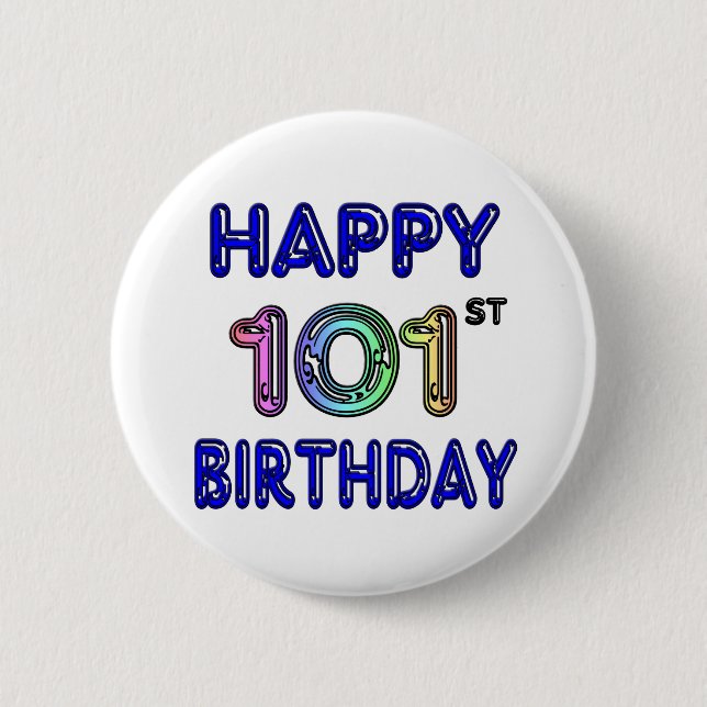 Glücklicher 101. Geburtstag Button (Vorderseite)