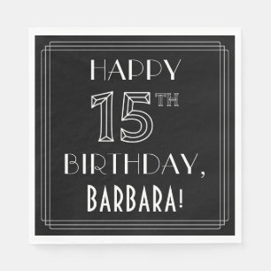 GLÜCKLICHER 15. GEBURTSTAG; Art-Déco-Stil; Individ Serviette