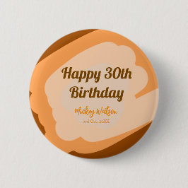 Glücklicher 30. Geburtstag rustikalen hölzern Hall Button