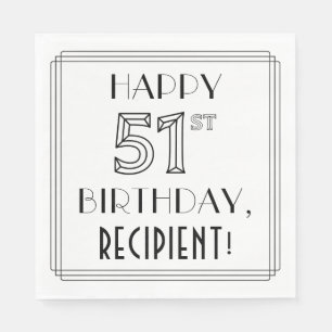 GLÜCKLICHER 51. GEBURTSTAG; Art-Déco-Stil; Individ Serviette