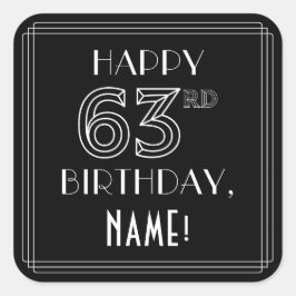 GLÜCKLICHER 63. GEBURTSTAG; Art-Déco-Stil; Individ Quadratischer Aufkleber