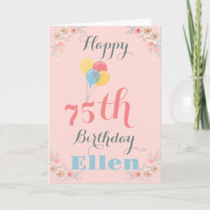 GLÜCKLICHER 75. GEBURTSTAG FLORALLKARTE KARTE