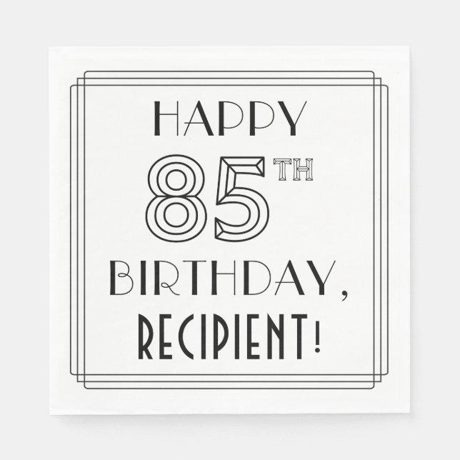 GLÜCKLICHER 85. GEBURTSTAG; Art-Déco-Stil; Individ Serviette (Vorderseite)
