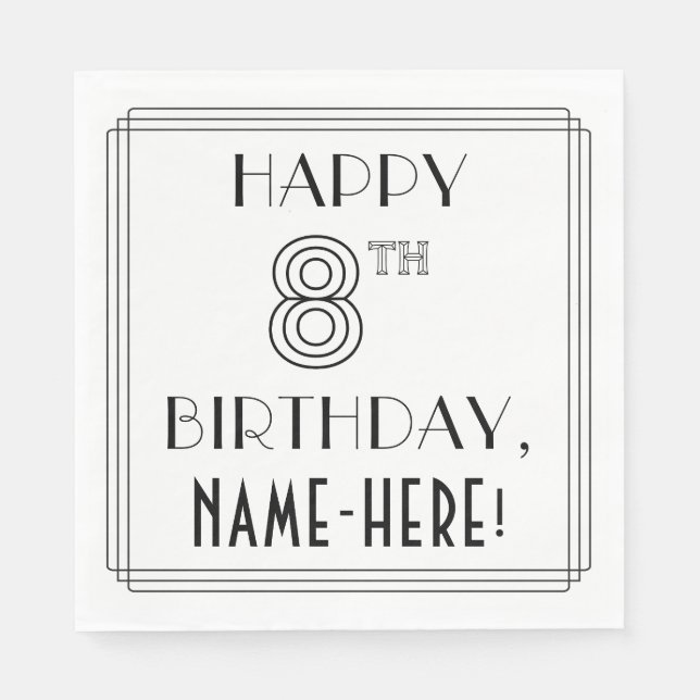 GLÜCKLICHER 8. GEBURTSTAG; Art-Déco-Stil; Individu Serviette (Vorderseite)